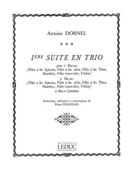 Louis-Antoine Dornel: Louis-Antoine Dornel: Suite en Trio No.1