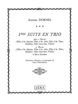 Louis-Antoine Dornel: Louis-Antoine Dornel: Suite en Trio No.1