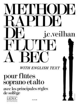 Jean-Claude Veilhan: Méthode rapide de flûte à bec