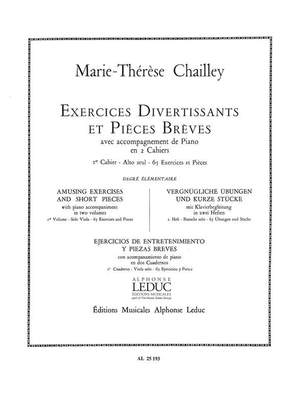 Marie-Therese Chailley: Exercices divertissants et Pieces breves Vol.1