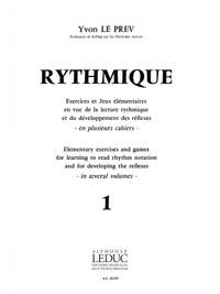 Yvon Le Prev: Rythmique, Exercices et jeux - Vol. 1