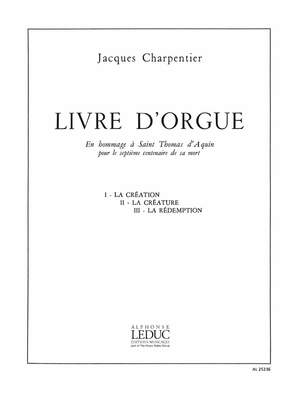 Jacques Charpentier: Livre d'Orgue en Hommage a Thomas dAquin