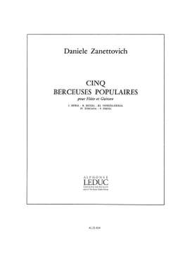 Zanettovich: 5 Berceuses Populaires