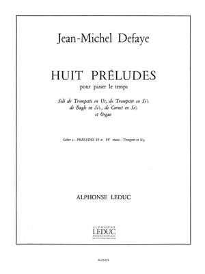 Jean-Michel Defaye: 8 Preludes pour passer le Temps Vol.B