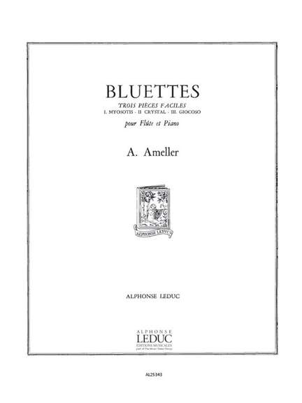 André Ameller: 3 Bluettes Op.217