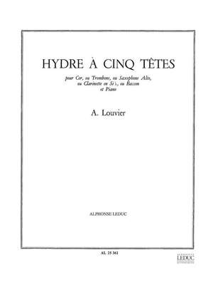 Alain Louvier: L'Hydre À Cinq Têtes