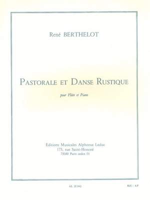 René Berthelot: Pastorale Et Danse Rustique