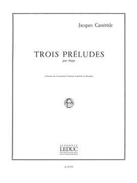 Jacques Castérède: 3 Preludes