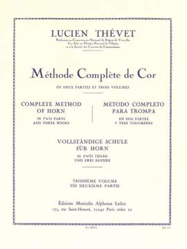 Lucien Thévet: Lucien Thevet: Complete Method of Horn