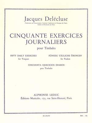 Jacques Delécluse: 50 Exercices Journaliers pour timbales