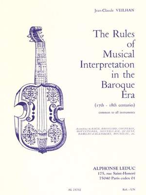 Jean-Claude Veilhan: The Rules Of Musical Interpretation In Baroque Era