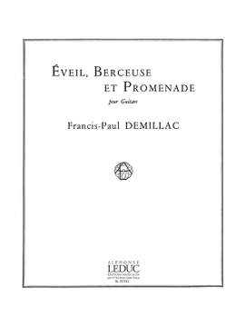 Demillac: Eveil Berceuse Et Promenade