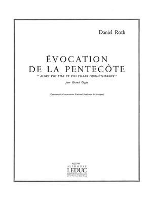 Roth: Evocation De La Pentecôte