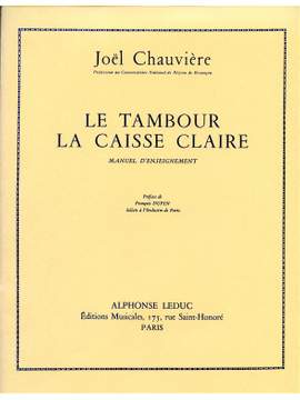 Joel Chauviere: Joel Chauviere: Le Tambour, la Caisse claire