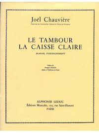 Joel Chauviere: Joel Chauviere: Le Tambour, la Caisse claire
