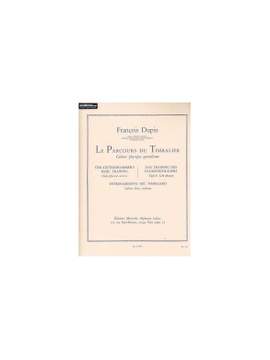 François Dupin: François Dupin: Le Parcours du Timbalier
