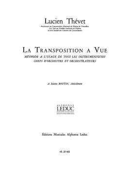 Lucien Thévet: Lucien Thevet: Transposition a Vue