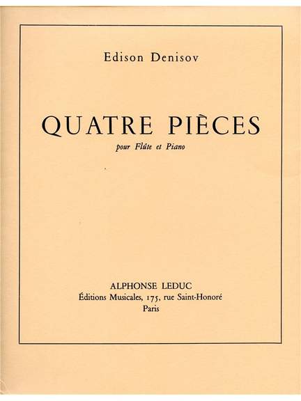 Edison Denisov: 4 Pièces