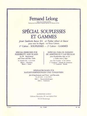 Fernand Lelong: Spécial Souplesses et Gammes - 2e Cahier