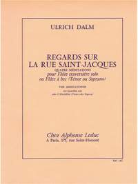 Ulrich Dalm: Regards sur la Rue Saint-Jacques (Flute solo)