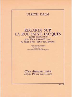 Ulrich Dalm: Regards sur la Rue Saint-Jacques (Flute solo)