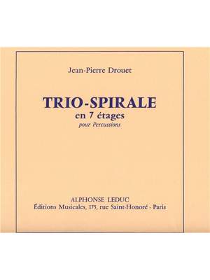 Jean-Pierre Drouet: Jean-Pierre Drouet: Trio-Spirale, en 7 Etages