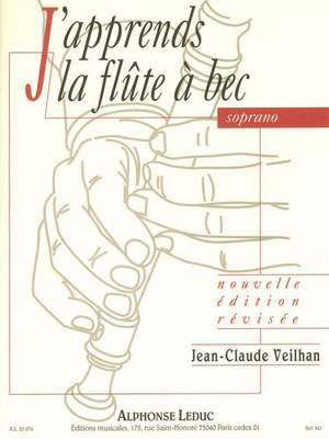 Jean-Claude Veilhan: J'apprends la flûte à bec soprano