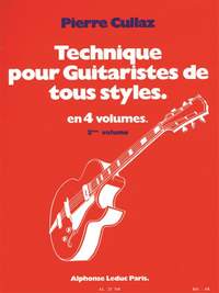 Pierre Cullaz: Technique Pour Guitaristes de Tous Styles Vol 2