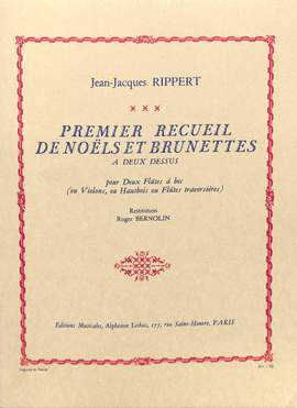 Jean-Jacques Rippert: Jean-Jacques Rippert: Noels et Brunettes Vol.1