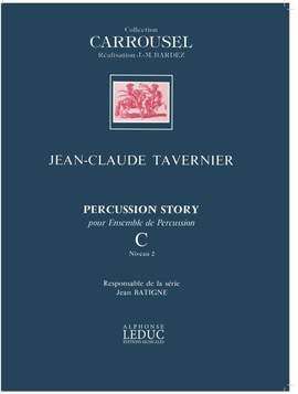 Jean-Claude Tavernier: Percussion Story Vol.C