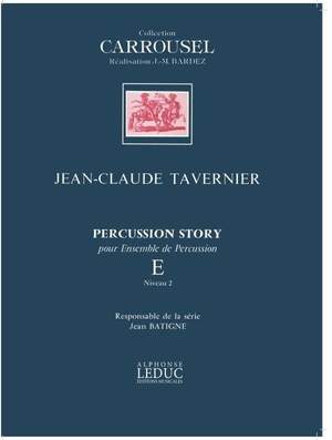 Jean-Claude Tavernier: Percussion Story Vol.E