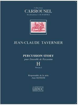 Jean-Claude Tavernier: Percussion Story Vol.H