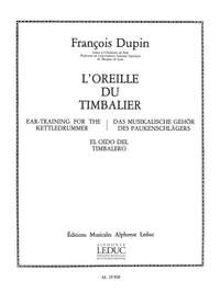 François Dupin: François Dupin: LOreille du Timbalier