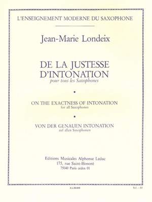 Jean-Marie Londeix: De la justesse d'intonation