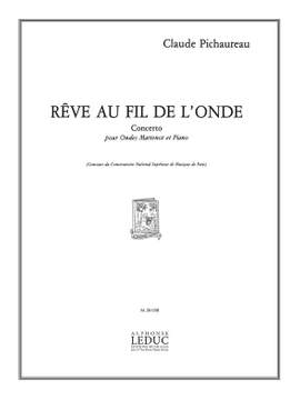 Claude Pichaureau: Claude Pichaureau: Rêverie au Fil de lOnde