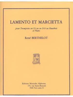 René Berthelot: Rene Berthelot: Lamento et Marcietta