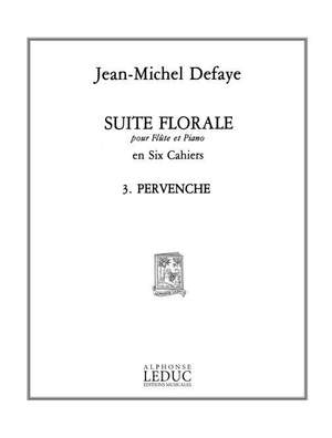 Jean-Michel Defaye: Suite florale No.3: Pervenche