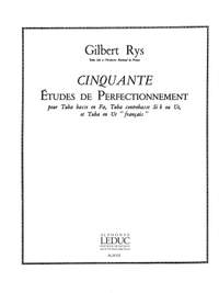 Gilbert Rys: Gilbert Rys: 50 Etudes de Perfectionnement