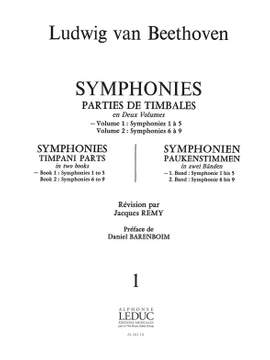 Ludwig van Beethoven: Symphonies - Timpani Parts Vol.1