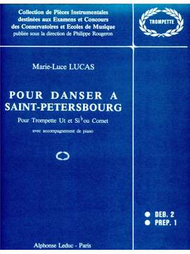 Marie-Luce Lucas: Marie-Luce Lucas: Pour Danser a St Petersbourg