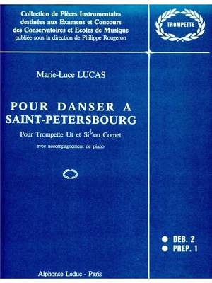 Marie-Luce Lucas: Marie-Luce Lucas: Pour Danser a St Petersbourg