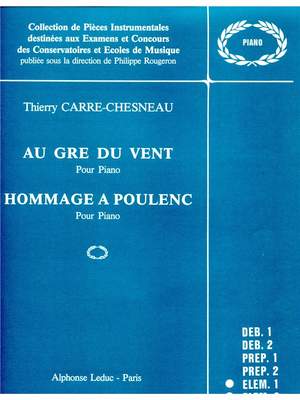 Thierry Carre-Chesneau: Au Gre de Vent & Hommage a Poulenc