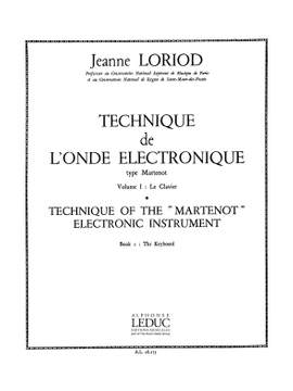 Jeanne Loriod: Technique de lOnde electronique type Martenot V.1