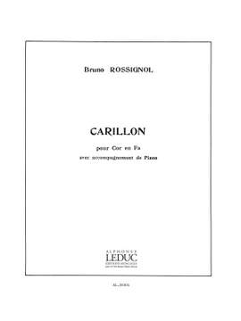 Bruno Rossignol: Carillon Fhn/Pno