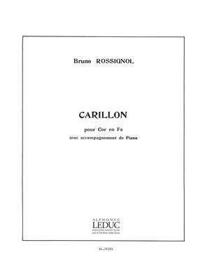 Bruno Rossignol: Carillon Fhn/Pno