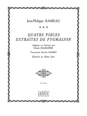 Jean-Philippe Rameau: 4 Pieces extraits de Pygmalion