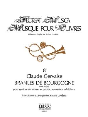 Claude Gervaise: Claude Gervaise: Branles de Bourgogne