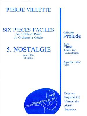 Villette: 6 Pieces Faciles N05 Nostalgie