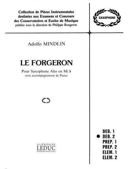 Adolfo Mindlin: Forgeron