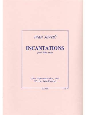 Ivan Jevtić: Incantations